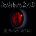BORN INTO EXILE The Dead Are Not Silent album cover