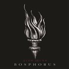 BOSPHORUS Slow Burn album cover
