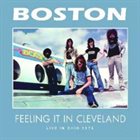 BOSTON Feeling it in Cleveland album cover