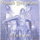 BOUND FOR GLORY Requiem album cover
