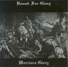 BOUND FOR GLORY Warrior's Glory album cover