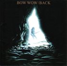 BOW WOW Back album cover