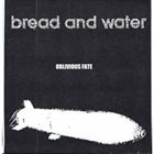BREAD AND WATER Bread And Water / Russian School Of Ballet album cover
