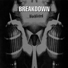 BREAKDOWN ...Blacklisted album cover