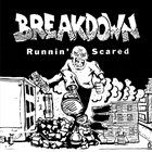 BREAKDOWN Runnin' Scared album cover