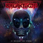 BRENDON SMALL'S GALAKTIKON II: Become the Storm album cover
