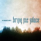 BRING ME SOLACE The Division Of Duality album cover