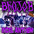 BROJOB The Incel Anthem album cover