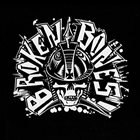 BROKEN BONES Broken Bones album cover