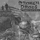 BROKEN CROSS Through Light To Night album cover