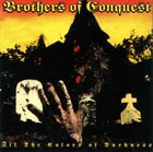 BROTHERS OF CONQUEST All the Colors of Darkness album cover