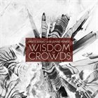 BRUCE SOORD WITH JONAS RENKSE — Wisdom of Crowds album cover