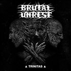 BRUTAL UNREST Trinitas album cover