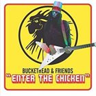 BUCKETHEAD — Enter the Chicken album cover