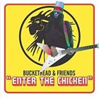 BUCKETHEAD Enter the Chicken album cover