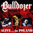 BULLDOZER Alive... In Poland album cover