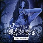 BULLET FOR MY VALENTINE Tears Don't Fall album cover