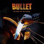 BULLET Storm Of Blades album cover
