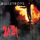 BULLETBOYS Za-Za album cover