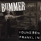 BUMMER Young Ben Franklin album cover