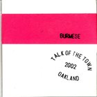 BURMESE Talk Of The Town 2002 Oakland album cover