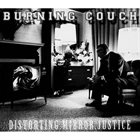 BURNING COUCH Distorting Mirror Justice album cover