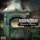 BURNING THE DAY Dawn Of Thorns album cover