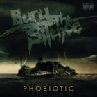 BURY THE SILENCE Phobiotic album cover
