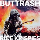 BUTTRASH Rice Krispies album cover