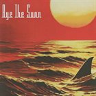 BYE THE SUNN 1 album cover