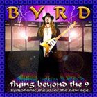 JAMES BYRD Flying Beyond The 9: Symphonic Metal For The New Age album cover