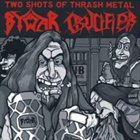 BYWAR Two Shots of Thrash Metal album cover