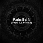 CABALISTIC To End All Suffering album cover
