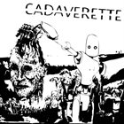 CADAVERETTE Cadaverette album cover