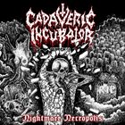 CADAVERIC INCUBATOR Nightmare Necropolis album cover