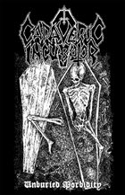CADAVERIC INCUBATOR Unburied Morbidity album cover