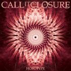 CALL IT CLOSURE Holotype album cover