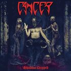 CANCER Shadow Gripped album cover