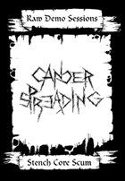 CANCER SPREADING Stench Core Scum album cover