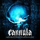 CANNULA Confined By The Chains Of The Subconscious Mind album cover