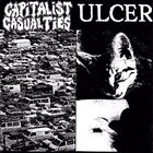 CAPITALIST CASUALTIES Capitalist Casualties / Ulcer album cover