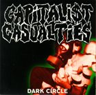 CAPITALIST CASUALTIES Dark Circle album cover