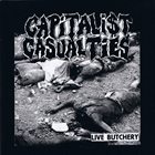 CAPITALIST CASUALTIES Live Butchery album cover