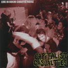 CAPITALIST CASUALTIES Live In Kochi Chaotic Noise album cover