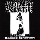 CAPITALIST CASUALTIES Raised Ignorant album cover