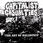 CAPITALIST CASUALTIES The Art Of Ballistics album cover