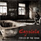 CAPRICIA Fooled By The Hush album cover