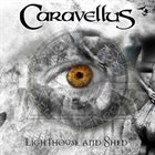 CARAVELLUS Lighthouse and Shed album cover