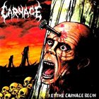 CARNAGE Let the Carnage Begin album cover