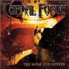 CARNAL FORGE The More You Suffer album cover
